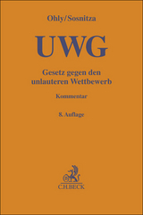 Gesetz gegen den unlauteren Wettbewerb - Ansgar Ohly, Olaf Sosnitza, Helmut Köhler, Henning Piper