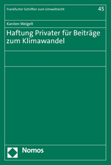 Haftung Privater f&uuml;r Beitr&auml;ge zum Klimawandel - Karsten Weigelt