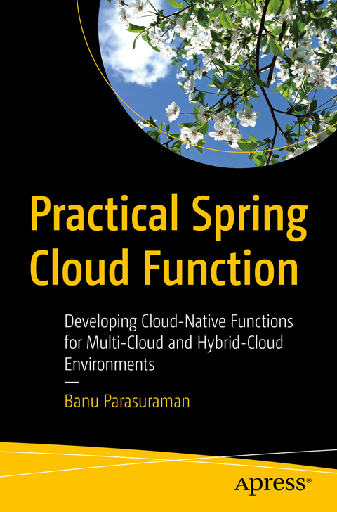Practical Spring Cloud Function - Banu Parasuraman