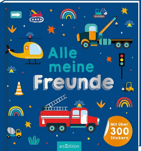 Alle meine Freunde &ndash; Fahrzeuge | Mit &uuml;ber 300 Stickern