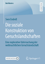 Die soziale Konstruktion von Geruchslandschaften - Sven Endre&szlig;