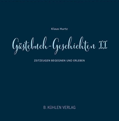 G&auml;stebuch-Geschichten II - Klaus Hurz