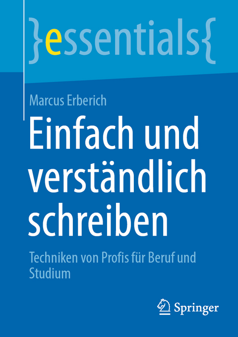 Einfach und verst&auml;ndlich schreiben - Marcus Erberich