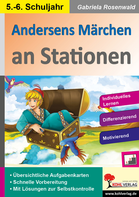 Andersens M&auml;rchen an Stationen / Klasse 5-6 - Gabriela Rosenwald