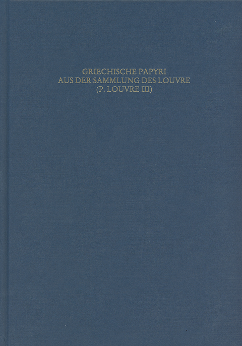 Griechische Papyri aus der Sammlung des Louvre (P. Louvre III) - 