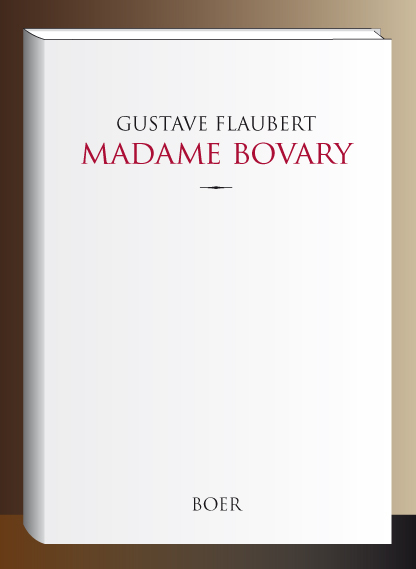 Madame Bovary - Gustave Flaubert