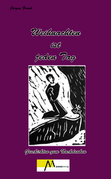 Weihnachten ist jeden Tag - J&uuml;rgen Dr. Frank