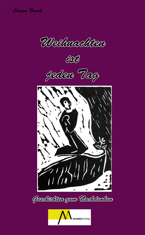 Weihnachten ist jeden Tag - J&uuml;rgen Dr. Frank