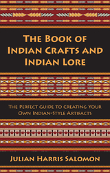 Book of Indian Crafts and Indian Lore -  Julian Harris Salomon