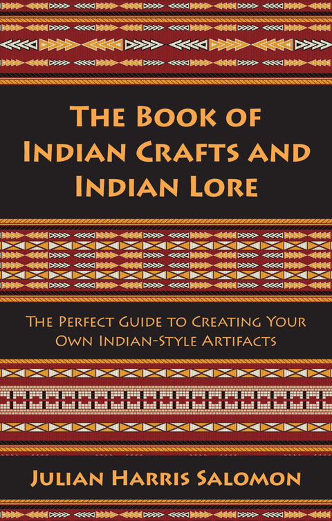 Book of Indian Crafts and Indian Lore -  Julian Harris Salomon