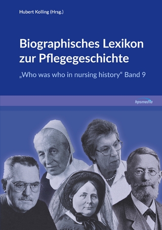 Biographisches Lexikon zur Pflegegeschichte – Band 9