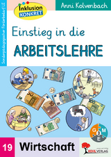 Einstieg in die Arbeitslehre - Anni Kolvenbach