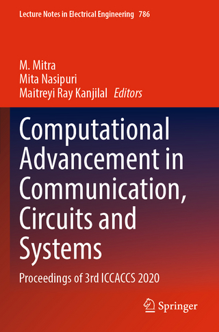 Computational Advancement in Communication, Circuits and Systems