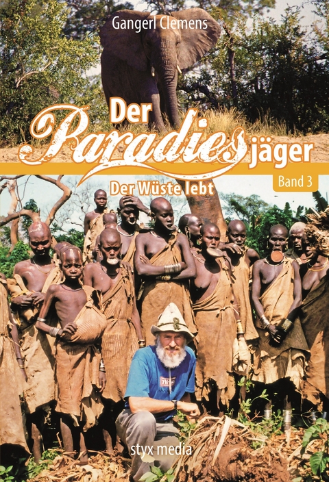 Der Paradiesj&auml;ger (Band 3) - Gangerl Clemens