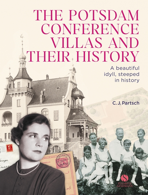 The Potsdam Conference Villas and their History - Christoph Partsch