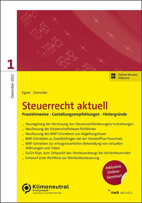Steuerrecht aktuell 1/2022 - Uwe Demmler, Thomas Egner, Rebekka Rein, Christian Kappelmann, Iring Dr. Christopeit, Verena Dr. Drummer, Erik Meinert, Matthias Dr. Gries, Sebastian Hagenkamp, Johannes St&ouml;&szlig;el, Sonja Stockburger, Sebastian Dr. Zerbe, Thomas Lorenz, Maximilian Vetter
