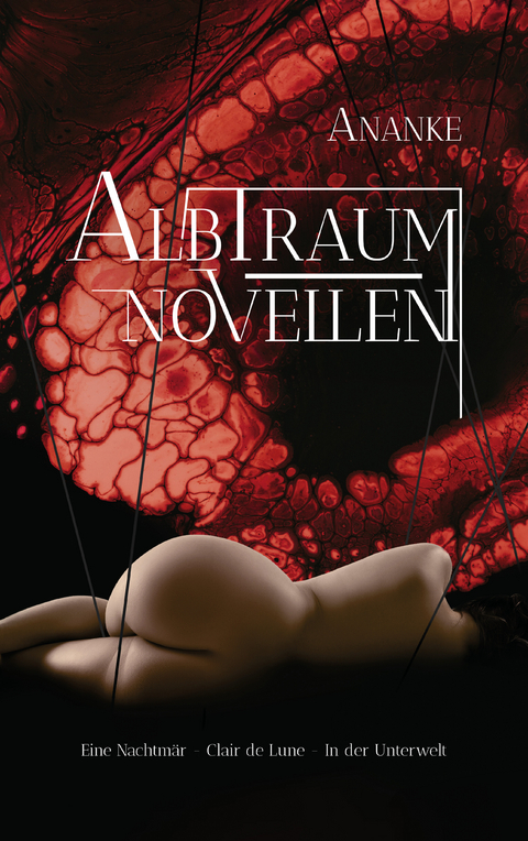 Albtraum-Novellen - Wasle Ananke