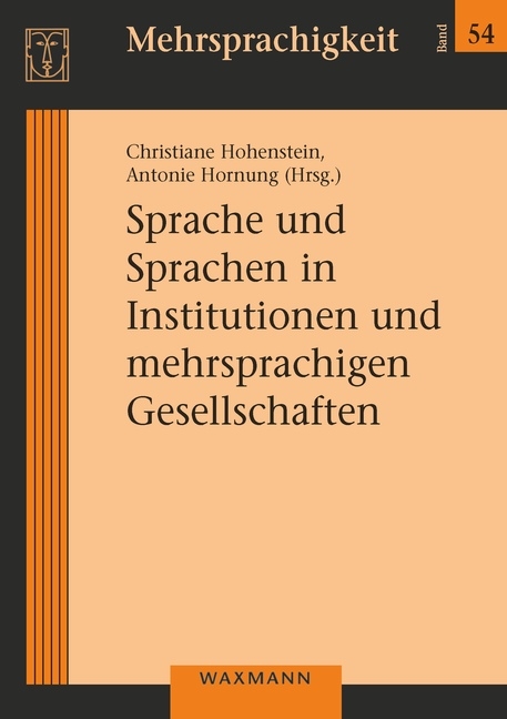 Sprache und Sprachen in Institutionen und mehrsprachigen Gesellschaften - 