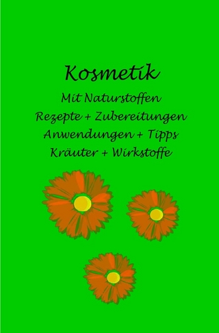 Kosmetik mit Naturstoffen
