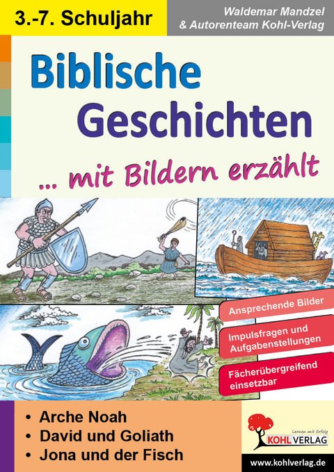 Biblische Geschichten mit Bildern erz&auml;hlt - Waldemar Mandzel,  Autorenteam Kohl-Verlag