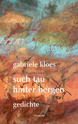 such tau hinter bergen - Gabriele Kloes