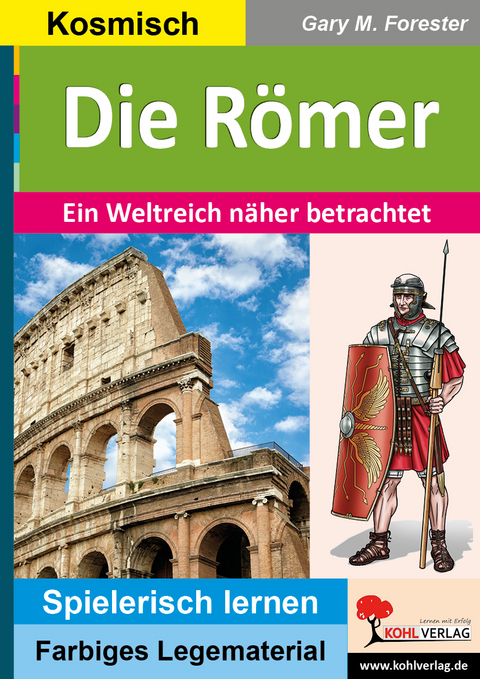 Die R&ouml;mer - Gary M. Forester