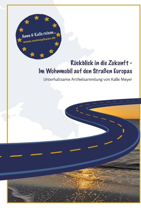 R&uuml;ckblick in die Zukunft - Karlgeorg (Kalle) Meyer
