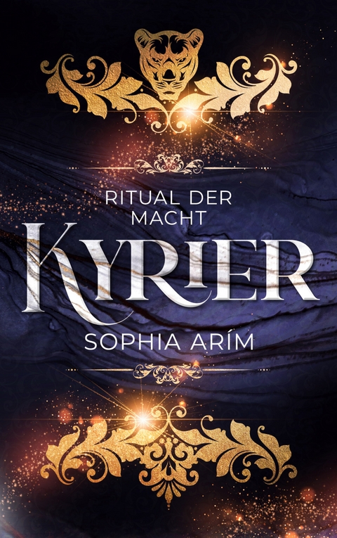Kyrier - Ritual der Macht - Sophia Ar&iacute;m