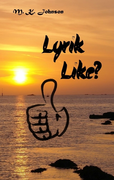 Lyrik Like - M.K. Johnson