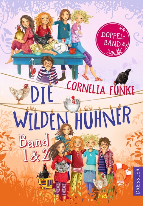 Die Wilden H&uuml;hner. Band 1-2 - Cornelia Funke