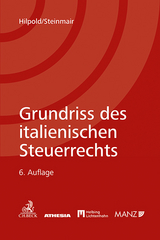 Grundriss des italienischen Steuerrechts - Hilpold, Peter; Steinmair, Walter