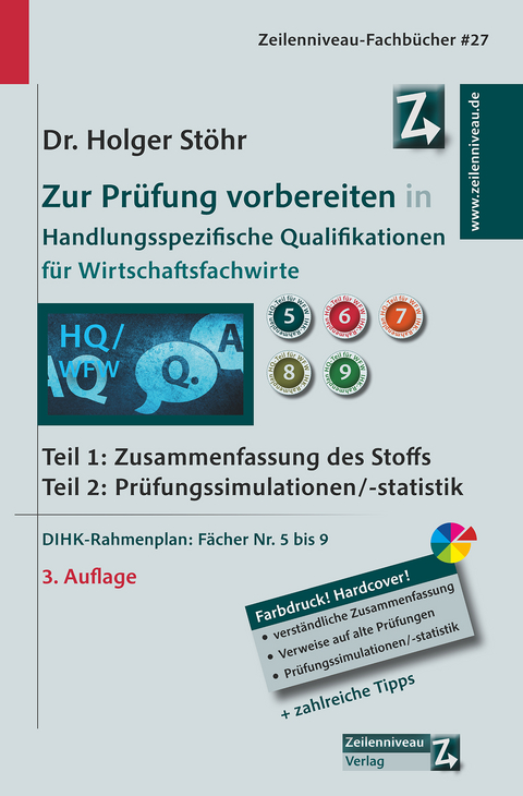 Zur Prüfung vorbereiten in Handlungsspezifische Qualifikationen für Wirtschaftsfachwirte - Holger Stöhr