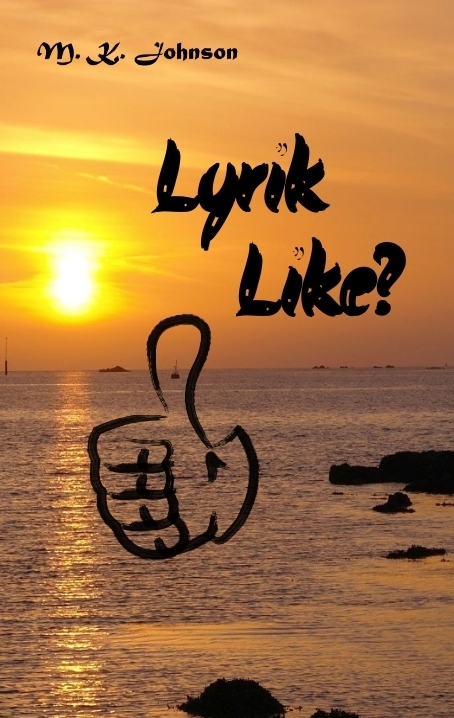 Lyrik Like - M.K. Johnson