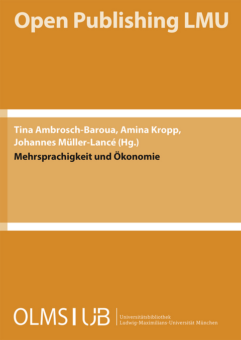 Mehrsprachigkeit und &Ouml;konomie - 