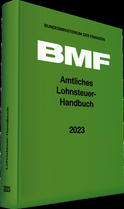 Amtliches Lohnsteuer-Handbuch 2023 - 