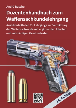 Dozentenhandbuch zum Waffensachkundelehrgang