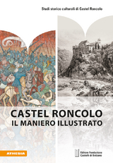 Roncolo il maniero illustrato - Anja Grebe, G. Ulrich Gro&szlig;mann, Florian Hofer, Armin Torggler