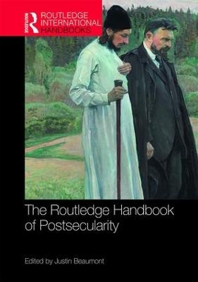 The Routledge Handbook of Postsecularity - 