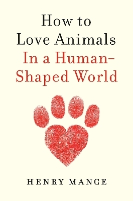How to Love Animals