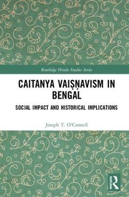 Caitanya Vaiṣṇavism in Bengal