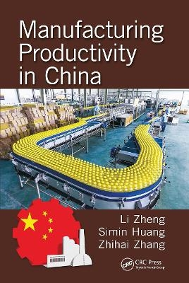 Manufacturing Productivity in China - 