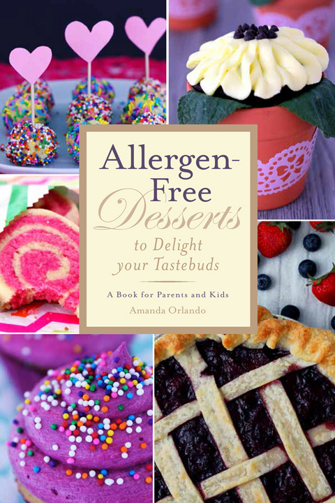 Allergen-Free Desserts to Delight Your Taste Buds -  Amanda Orlando