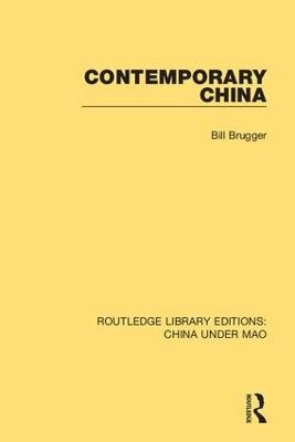Contemporary China - Bill Brugger