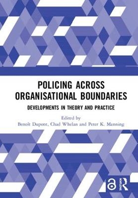 Policing Across Organisational Boundaries - 