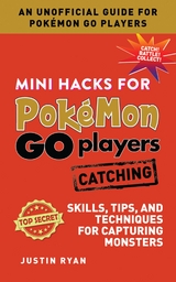 Mini Hacks for Pokemon GO Players: Catching -  Justin Ryan