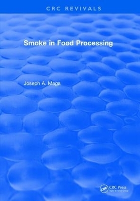 Smoke in Food Processing - Joseph A. Maga
