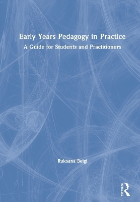 Early Years Pedagogy in Practice