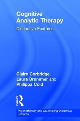 Cognitive Analytic Therapy - Claire Corbridge, Laura Brummer, Philippa Coid