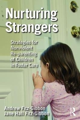 Nurturing Strangers - Andrew Fitz-Gibbon, Jane Hall Fitz-Gibbon
