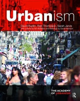 Urbanism - David Rudlin, Rob Thompson, Sarah Jarvis